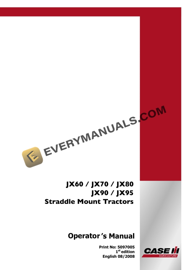 case jx60 jx70 jx80 jx90 jx95 straddle mount tractor operator manual 5097005 1