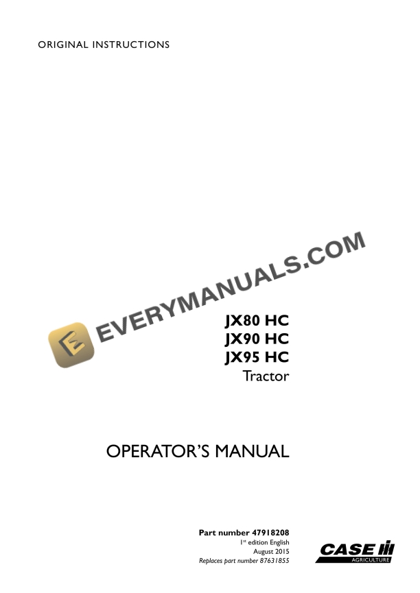 case jx80 hc jx90 hc jx95 hc tractor operator manual 47918208 1