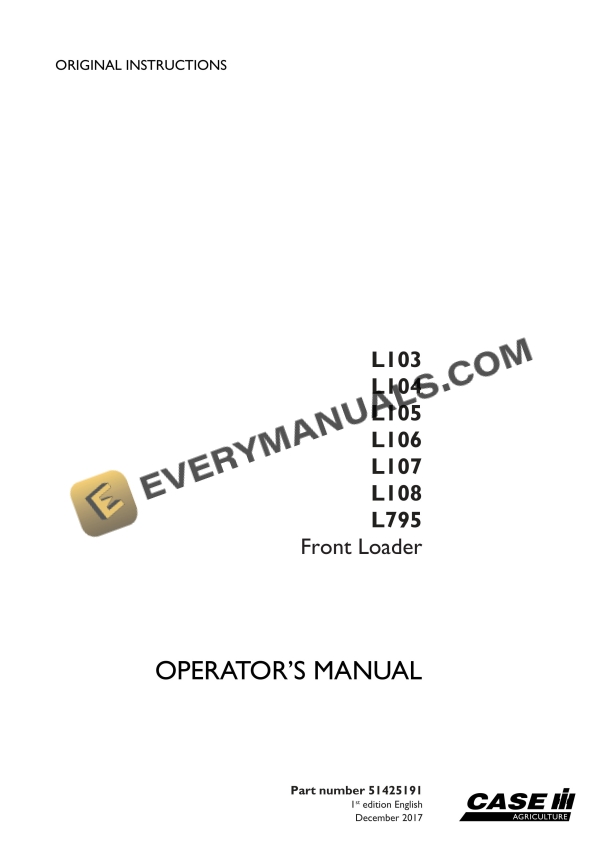 case l103 l104 l105 l106 l107 l108 l795 front loader operator manual 51425191 1