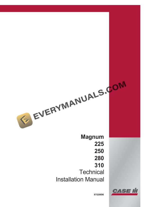 Case Magnum 225, 250, 280, 310 Series Tractor Technical Instalation Manual 87529896 PDF 2 case magnum 225 250 280 310 series tractor technical instalation manual 87529896 1
