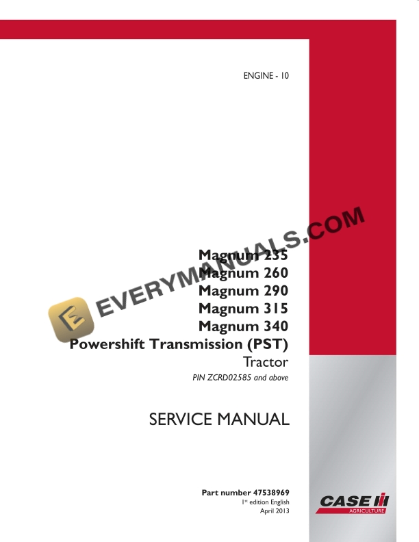 Case Magnum 235, 260, 290, 315, 340 Continuously Variable Transmission (CVT) Tractor Service Manual 47538969 PDF 3 Case Magnum 235, 260, 290, 315, 340 Continuously Variable Transmission (CVT) Tractor Service Manual 47538969 PDF