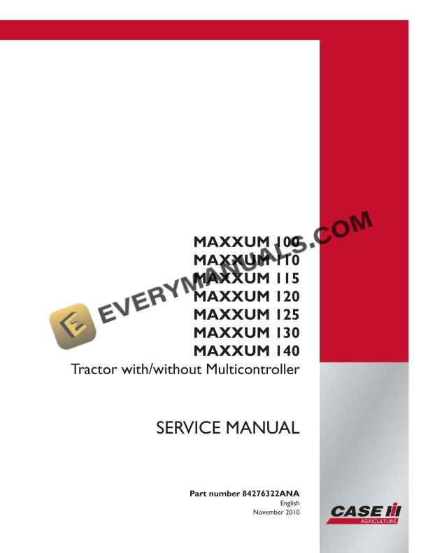 case maxxum 100 110 115 120 125 130 140 tractor with without multicontroller service manual 84276322ana 1