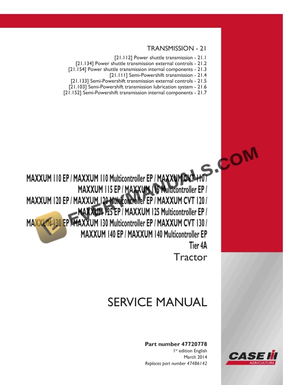 Case Maxxum 110 - 140 EP, 110 - 140 Multicontroller EP, CVT 110 Service Manual 47720778 PDF