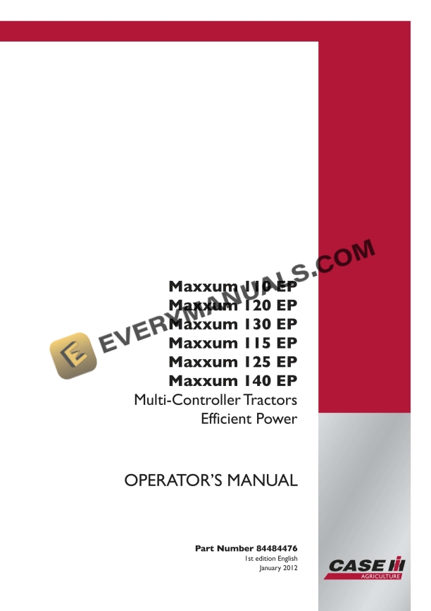 Case Maxxum 110 EP, 120 EP, 130 EP, 115 EP, 125 EP, 140 EP Multi Operator Manual 84484476 PDF 1 case maxxum 110 ep 120 ep 130 ep 115 ep 125 ep 140 ep multi operator manual 84484476 1