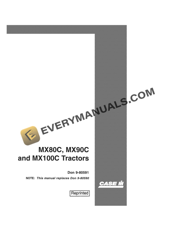 Case MX80C, MX90C, MX100C Tractor Operator Manual 9-80591 PDF 3 Case MX80C, MX90C, MX100C Tractor Operator Manual 9-80591 PDF