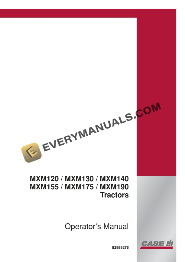 Case MXM120, MXM130, MXM140, MXM155, MXM175, MXM190 Tractor Operator Manual 82999278 PDF 2 case mxm120 mxm130 mxm140 mxm155 mxm175 mxm190 tractor operator manual 82999278 1