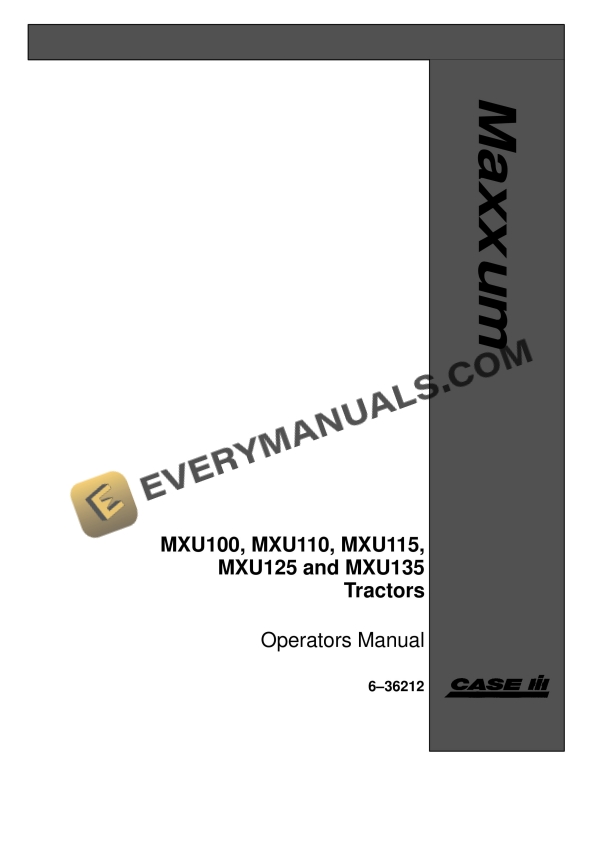 case mxu100 mxu110 mxu115 mxu125 mxu135 tractor operator manual 6 36212 1