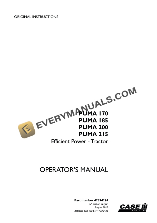 Case Puma 170, 185, 200, 215 Efficient Power Tractor Operator Manual 47894294 PDF 3 Case Puma 170, 185, 200, 215 Efficient Power Tractor Operator Manual 47894294 PDF