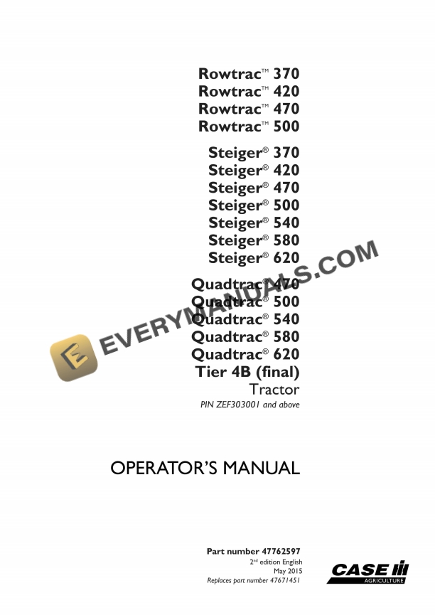 case rowtrac 370 420 470 500 steiger 370 420 470 500 540 580 620 quadtrac 470 500 540 580 620 tier 4b final tractor operator manual 47762597 1