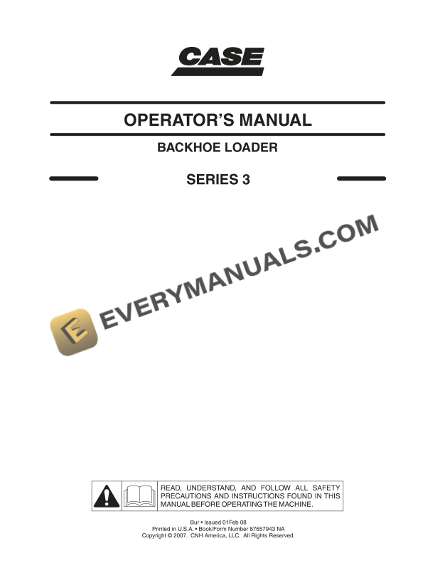 case series 3 backhoe loader operator manual 87657943 na 1