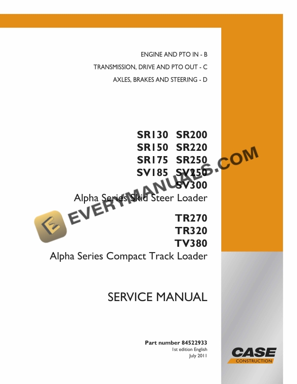 case sr130 sr200 sr150 sr220 sr175 sr250 sv185 sv250 sv300 alpha series skid steer loader service manual 84522933 1