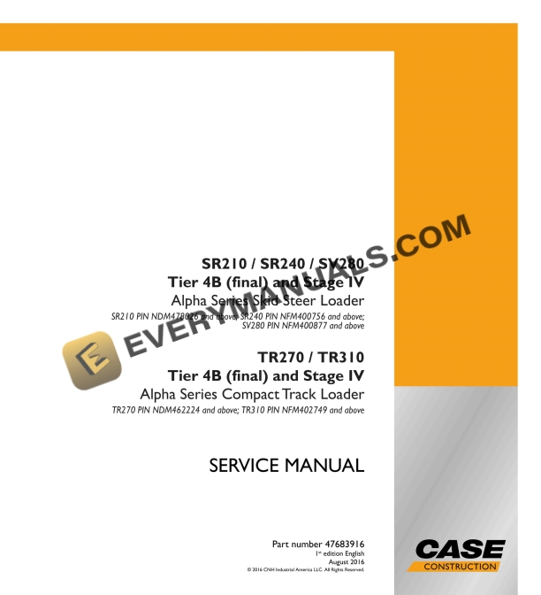 Case SR210, SR240, SV280 Tier 4B (Final) and Stage IV Alpha Series Skid Steer Loader Service Manual 47683916 PDF