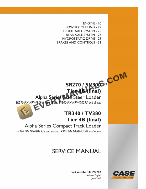 Case SR270, SV300 Tier 4B (Final) Alpha Series Skid Steer Loader Service Manual 47899787 PDF 2 case sr270 sv300 tier 4b final alpha series skid steer loader service manual 47899787 1