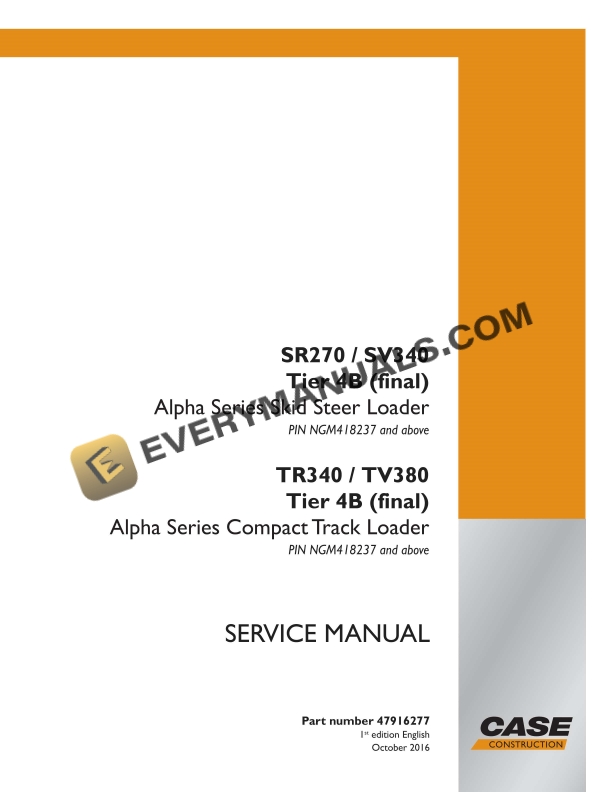 case sr270 sv340 tier 4b final alpha series skid steer loader service manual 47916277 1