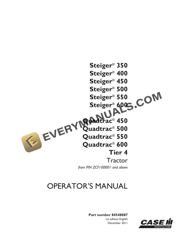 case steiger 350 400 450 500 550 600 quadtrac 450 500 550 600 tier 4 tractor operator manual 84548087 1