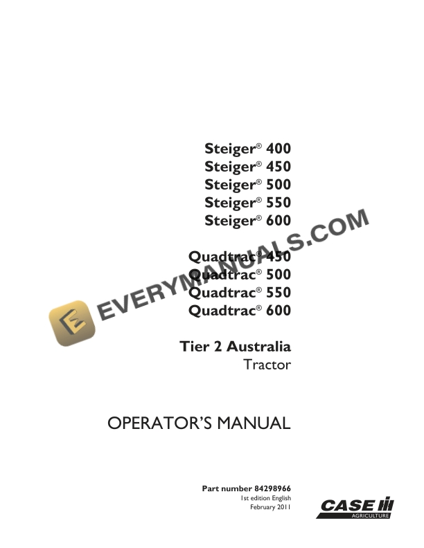 Case Steiger 400, 450, 500, 550, 600, Quadtrac 450, 500, 550, 600 Tier 2 Australia Tractor Operator Manual 84298966 PDF 2 case steiger 400 450 500 550 600 quadtrac 450 500 550 600 tier 2 australia tractor operator manual 84298966 1
