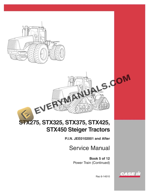 case stx275 stx325 stx375 stx425 stx450 steiger tractor service manual 6 14510 1