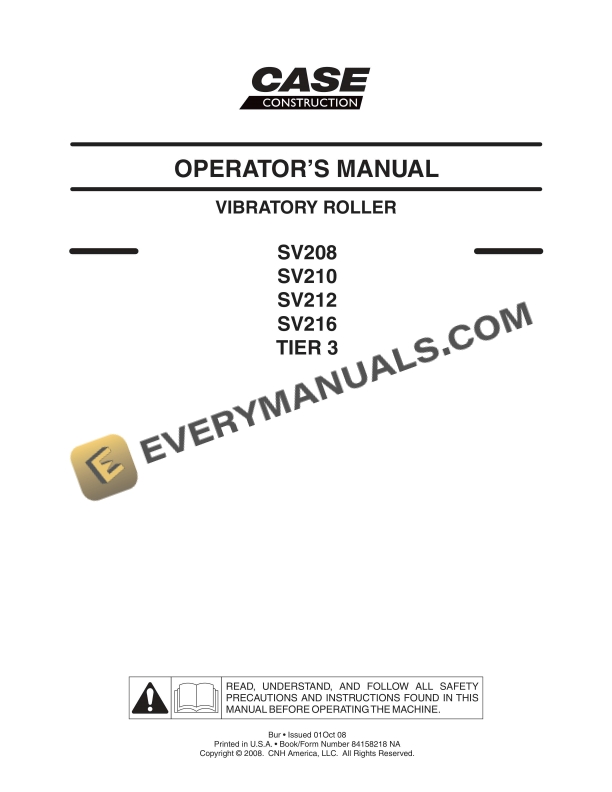 case sv208 sv210 sv212 sv216 tier 3 vibratory roller operator manual 84158218 na 1