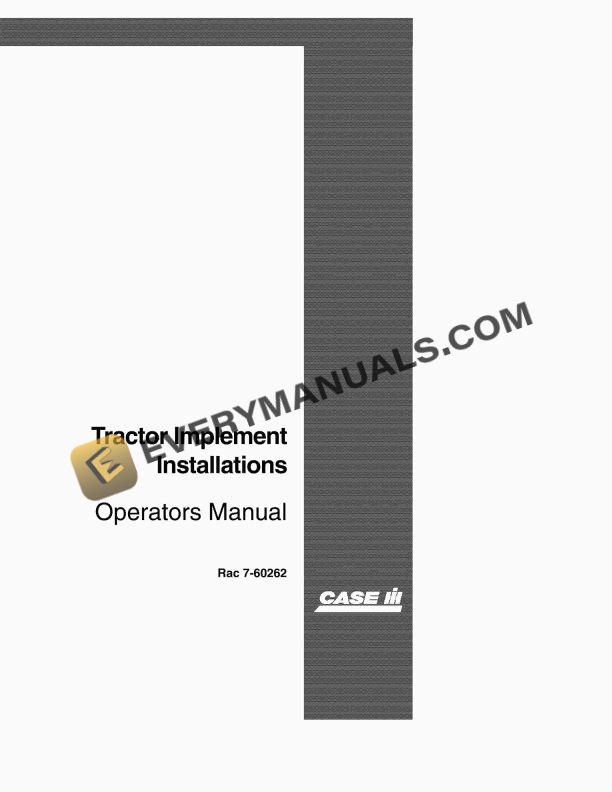 case tractor implement installation operator manual 7 60262 1