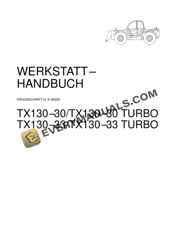 Case TX130-30, TX130-30 Turbo, TX130-33, TX130-33 Turbo Tractor Workshop Manual 9-93220 GR PDF