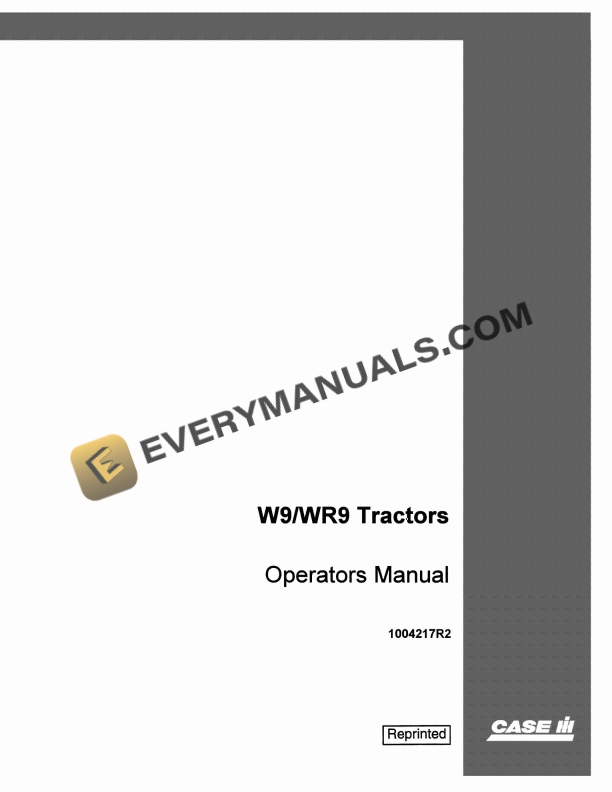 case w9 wr9 tractor operator manual 1004217r2 1