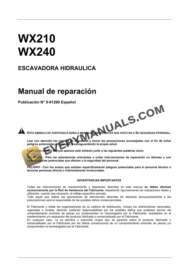 Case WX210, WX240 Hydraulic Excavator Repair Manual 9-91290 ES PDF