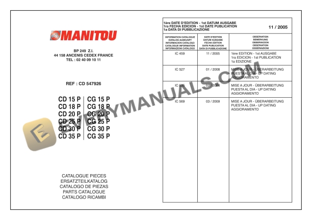 Manitou CD 15 P, CD 18 P, CD 20 P, CD 25 P, CD 30 P, CD 35 P, CG 15 P, CG 18 P, CG 20 P, CG 25 P, CG 30 P, CG 35 P Parts Manual CD547926 2 manitou cd 15 p cd 18 p cd 20 p cd 25 p cd 30 p cd 35 p cg 15 p cg 18 p cg 20 p cg 25 p cg 30 p cg 35 p parts manual cd547926 1