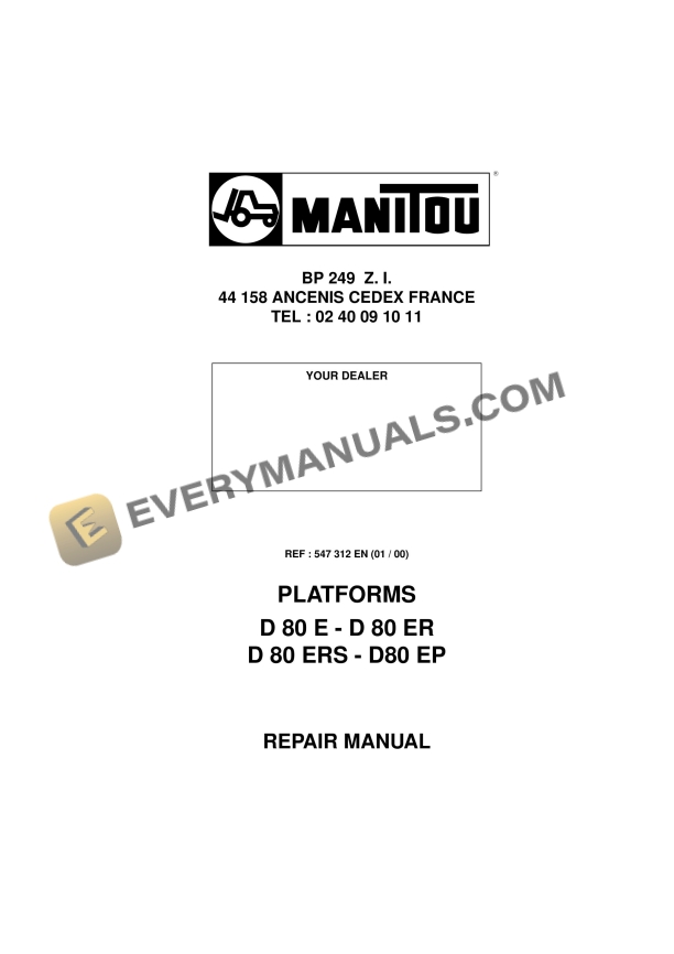 Manitou D 80 E, D 80 ER, D 80 ERS, D 80 EP Platform Repair Manual 547312EN