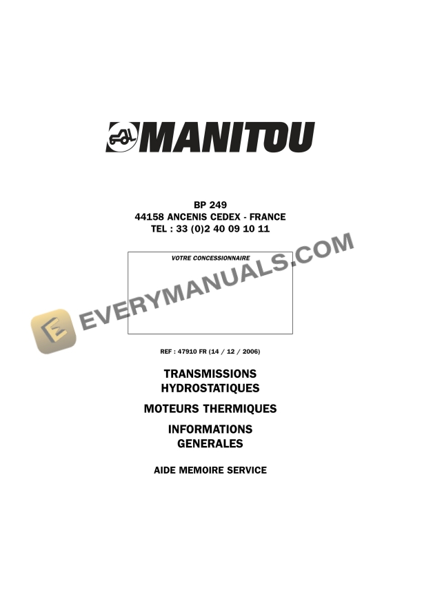 Manitou Hydrostatic Tranmissions I.C Engines Generales Informations Service Manual 47910 FR