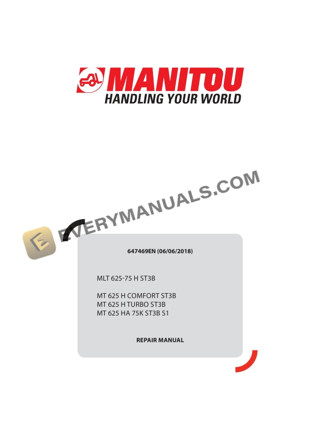 manitou mlt 625 75 h st3b mt 625 h comfort st3b mt 625 h turbo st3b mt 625 ha 75k st3b s1 repair manual 647469en 1