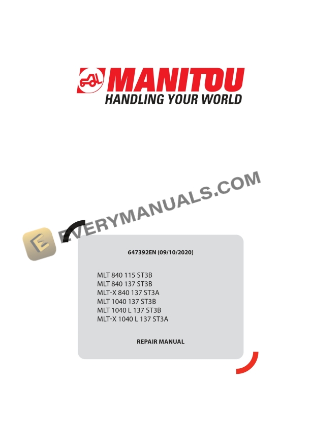 manitou mlt 840 115 st3b mlt 840 137 st3b mlt 1040 137 st3b mlt 1040l 137 st3b mlt x 840 l 137 st3a mlt repair manual 647392en 1