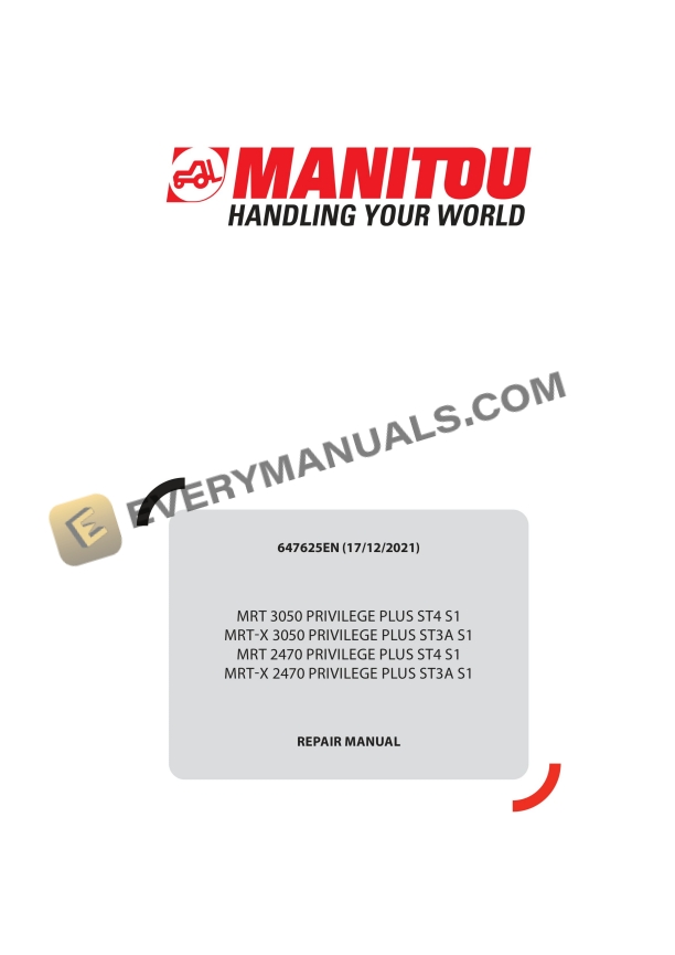 manitou mrt 2470 privilege plus st4 s1 to mrt x 3050 privilege plus st3a s1 repair manual 647625en 1