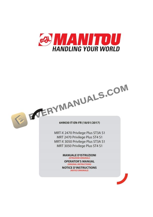 Manitou MRT-X 2470 Privilege Plus ST3A S1 to MRT 3050 Privilege Plus ST4 S1 Operator Manual 649030 IT-EN-FR