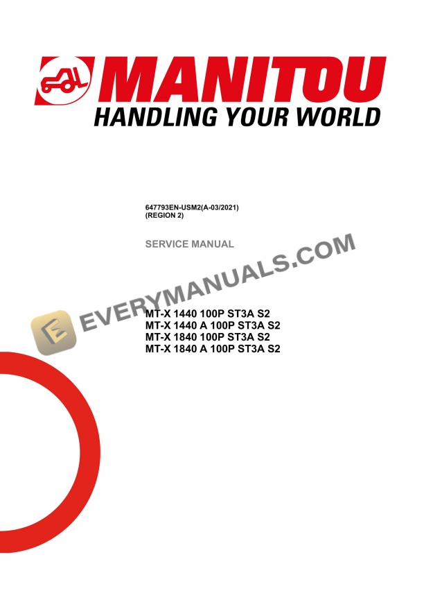 Manitou MT-X 1440 100P ST3A S2, MT-X 1440 A 100P ST3A S2, MT-X 1840 100P ST3A S2, MT-X 1840 A 100P ST3A S2 Repair Manual 647793EN-USM2