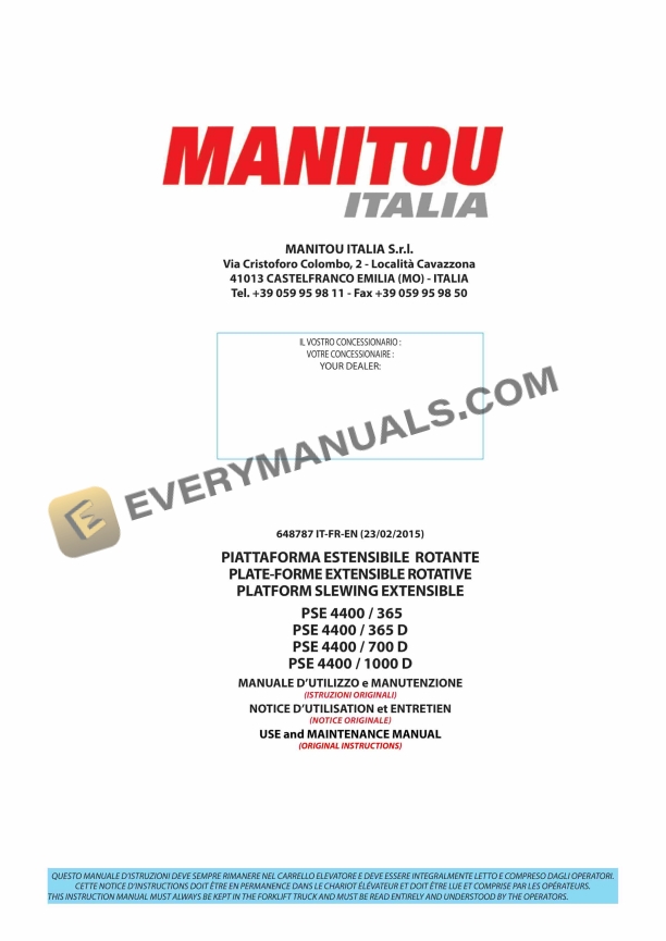 Manitou PSE 4400-365, PSE 4400-365 D, PSE 4400-700 D, PSE 4400-1000 D Platform Slewing Extensible Use and Maintenance Manual 648787 IT-FR-EN
