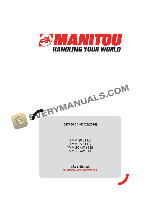 Manitou TMM 20 S1-E3, TMM 25 S1-E3, TMM 20 4W S1-E3, TMM 25 4W S1-E3 Operator Manual 647436 SF