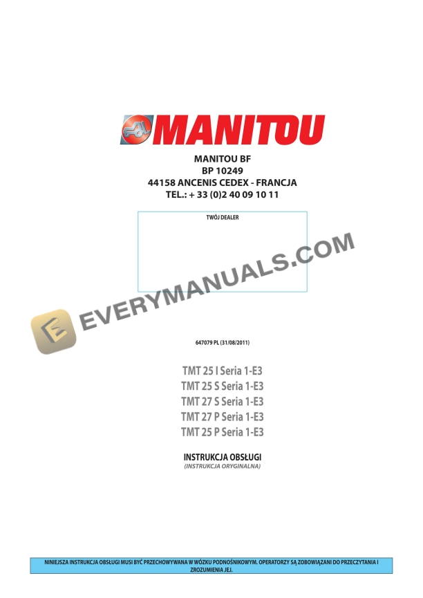 Manitou TMT 25 I S1-E3, TMT 25 S S1-E3, TMT 27 S S1-E3, TMT 27 P S1-E3, TMT 25 P S1-E3 Operator Manual 647079 PL