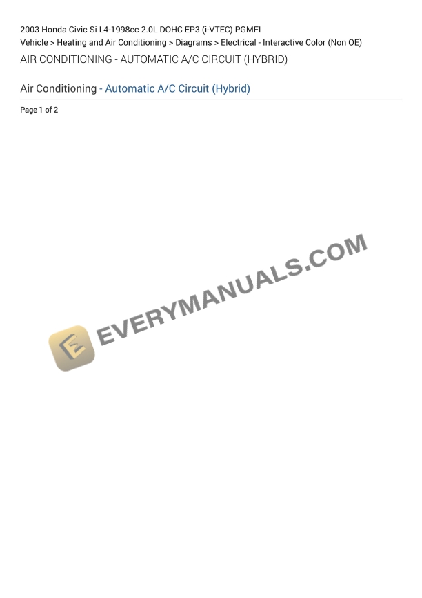 Honda Civic Si 2003 Electrical Diagrams L4-1998cc 2.0L DOHC EP3 (i-VTEC) PGMFI 3 Honda Civic Si 2003 Electrical Diagrams L4-1998cc 2.0L DOHC EP3 (i-VTEC) PGMFI