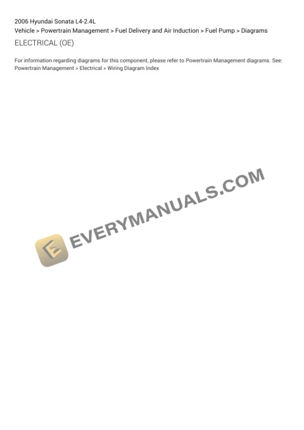 Hyundai Sonata 2006 Electrical Diagrams L4-2.4L 4 Hyundai Sonata 2006 Electrical Diagrams L4-2.4L - Image 2