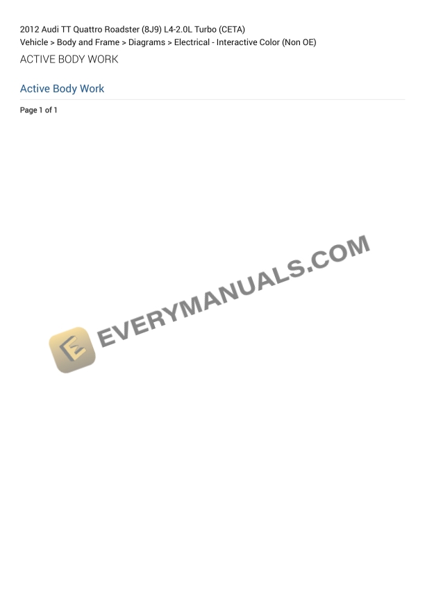 Audi TT Quattro Roadster (8J9) 2012 Electrical Diagrams L4-2.0L Turbo (CETA) 3 Audi TT Quattro Roadster (8J9) 2012 Electrical Diagrams L4-2.0L Turbo (CETA)
