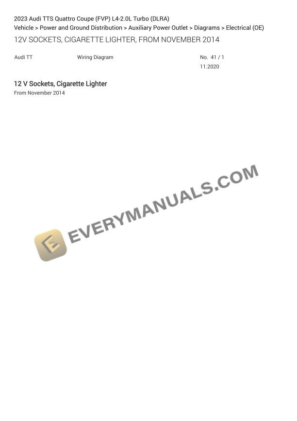 Audi TTS Quattro Coupe (FVP) 2023 Electrical Diagrams L4-2.0L Turbo (DLRA)