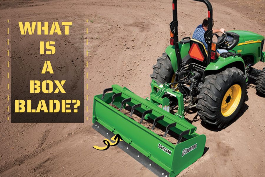 What is a box blade - An ultimate guide