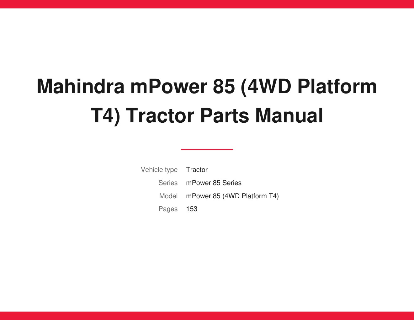 Mahindra mPower 85 (4WD Platform T4) Tractor Parts Manual 1 Mahindra mPower 85 (4WD Platform T4) Tractor Parts Manual