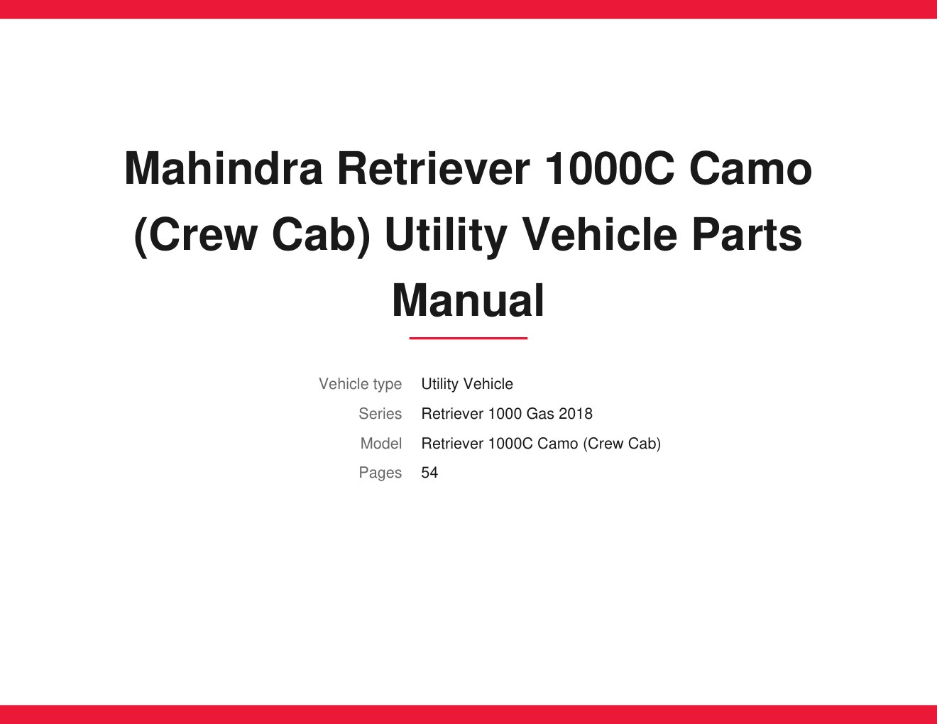 Mahindra Retriever 1000C Camo (Crew Cab) Gas 2018 Utility Vehicle Parts Manual 1 Mahindra Retriever 1000C Camo (Crew Cab) Gas 2018 Utility Vehicle Parts Manual