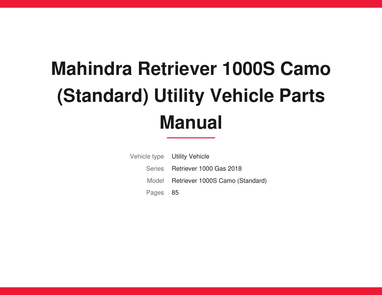 Mahindra Retriever 1000S Camo (Standard) Gas 2018 Utility Vehicle Parts Manual 1 Mahindra Retriever 1000S Camo (Standard) Gas 2018 Utility Vehicle Parts Manual