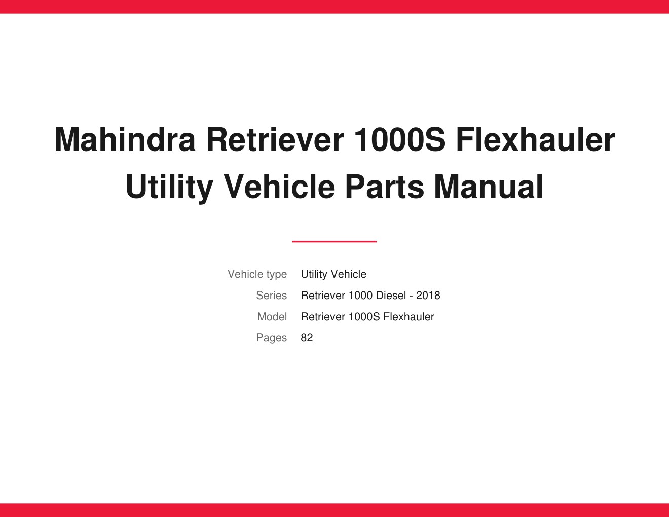 Mahindra Retriever 1000S Flexhauler Diesel 2018 Utility Vehicle Parts Manual 1 Mahindra Retriever 1000S Flexhauler Diesel 2018 Utility Vehicle Parts Manual
