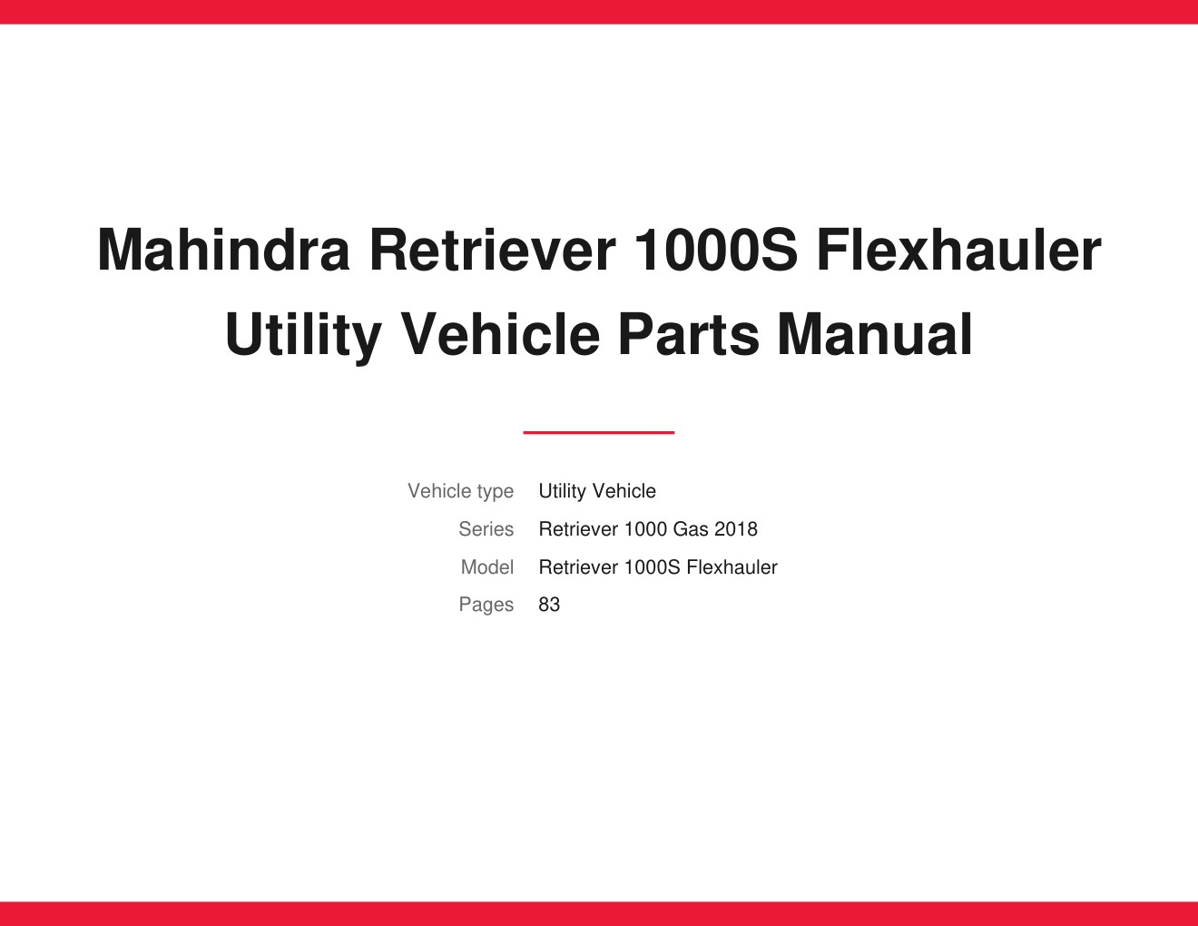 Mahindra Retriever 1000S Flexhauler Gas 2018 Utility Vehicle Parts Manual 1 Mahindra Retriever 1000S Flexhauler Gas 2018 Utility Vehicle Parts Manual
