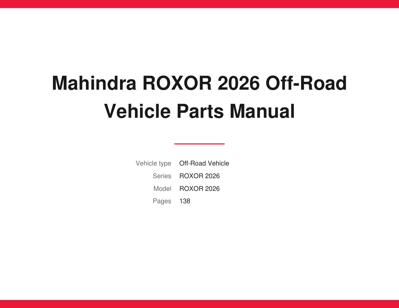 Mahindra ROXOR 2026 Off-Road Vehicle Parts Manual 1 Mahindra ROXOR 2026 Off-Road Vehicle Parts Manual