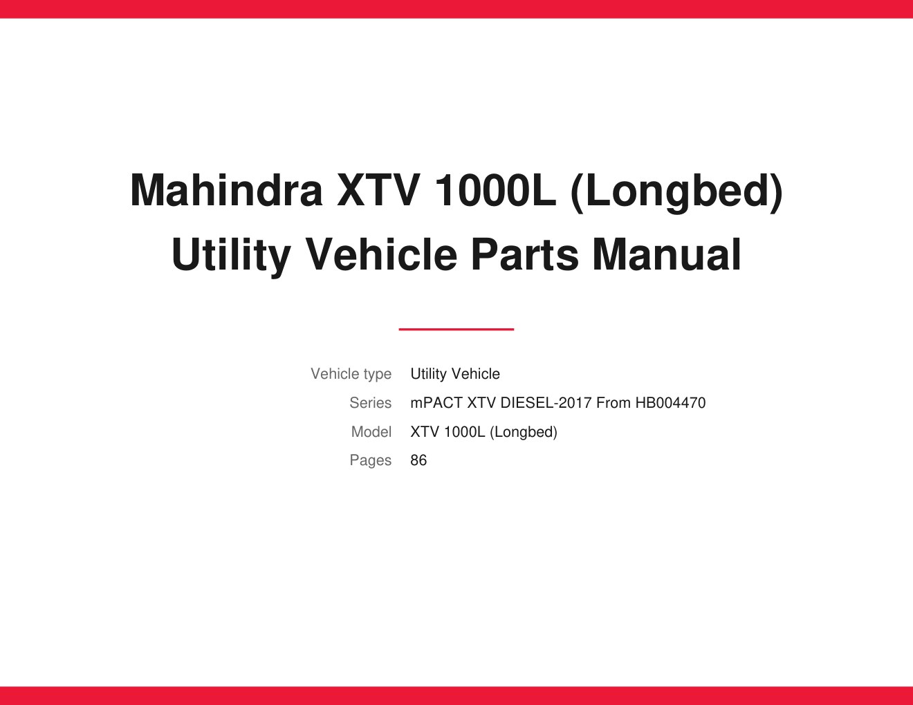 Mahindra XTV 1000L (Longbed) 2017 Utility Vehicle Parts Manual 1 Mahindra XTV 1000L (Longbed) 2017 Utility Vehicle Parts Manual