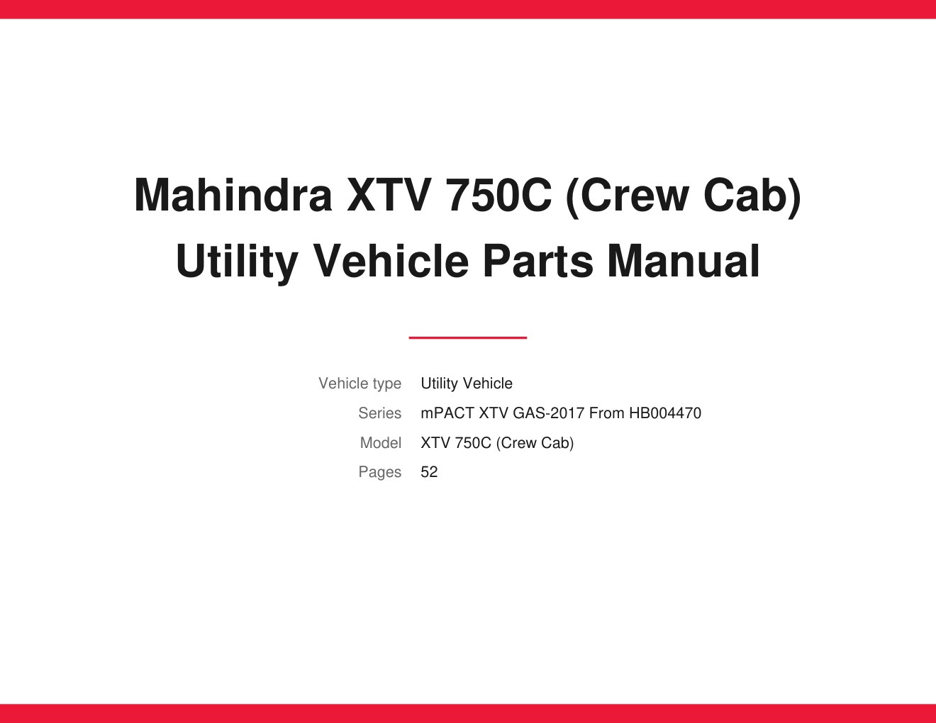 Mahindra XTV 750C (Crew Cab) 2017 Utility Vehicle Parts Manual 1 Mahindra XTV 750C (Crew Cab) 2017 Utility Vehicle Parts Manual